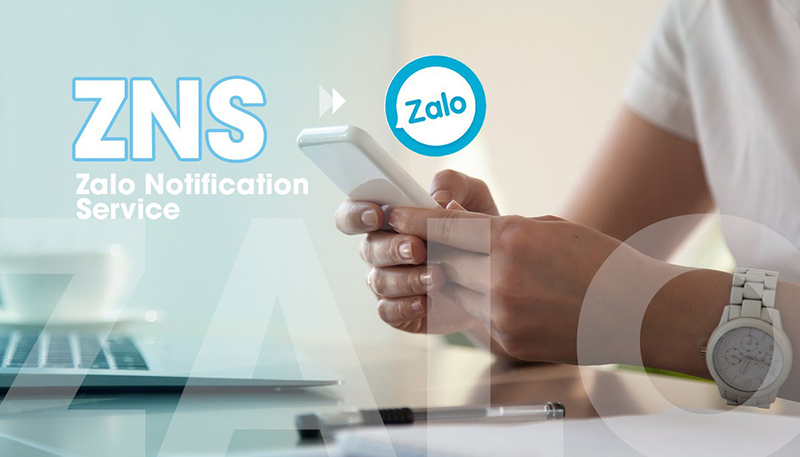 Với Zalo ZNS, các doanh nghiệp có thể quảng bá dịch vụ và chăm sóc khách hàng